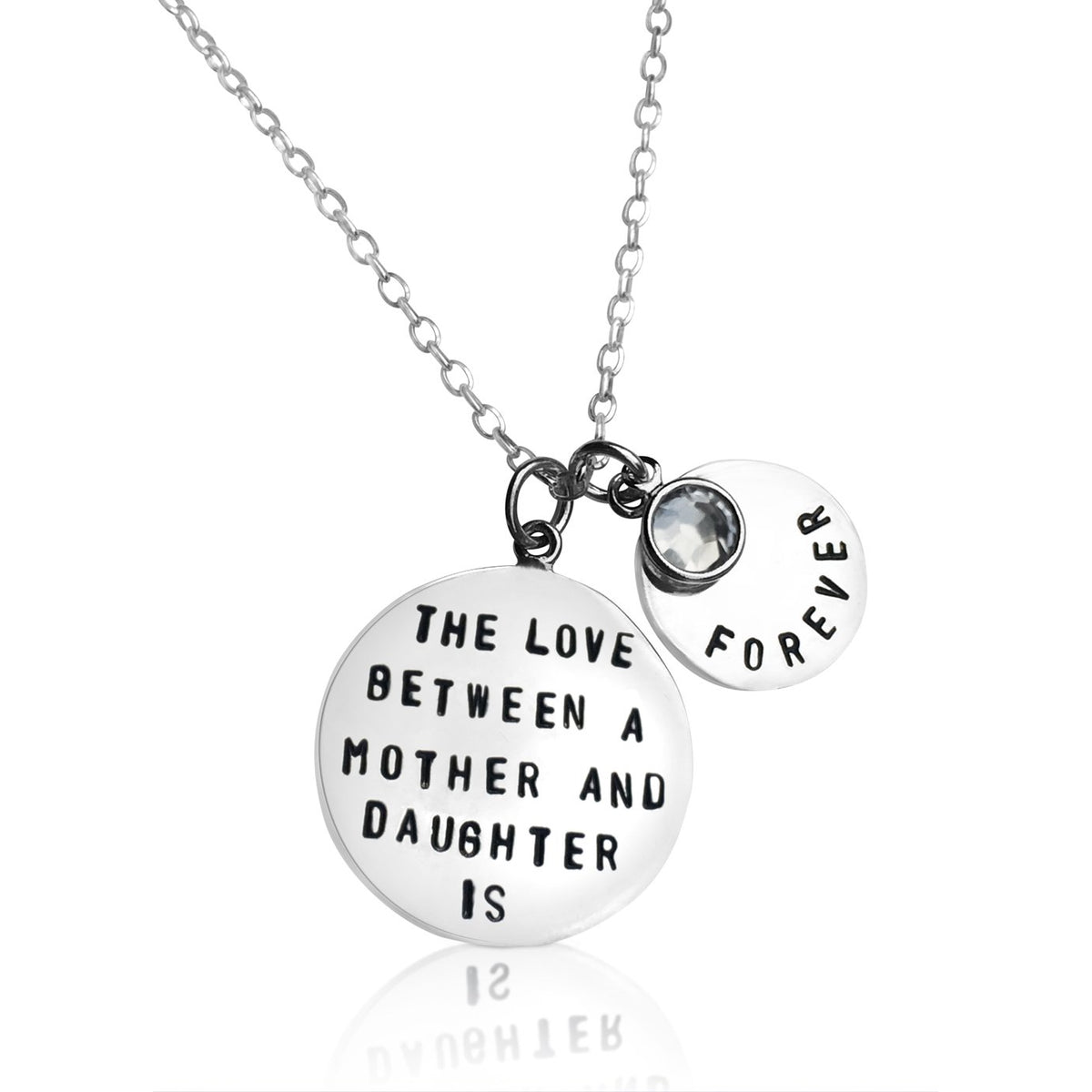 Love Between a Mother and Daughter is Forever Silver Necklace