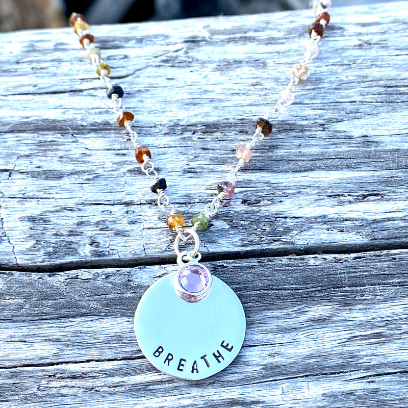 Sterling Silver BREATHE Pendant on Rainbow Color Tourmaline Necklace for Understanding and Chakra Healing