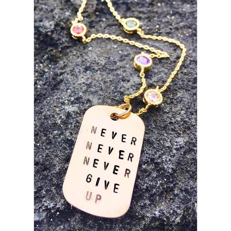 Never Give Up Gold Filled Inspirational Dog Tag Necklace with Rainbow Crystals for Chakra Healing