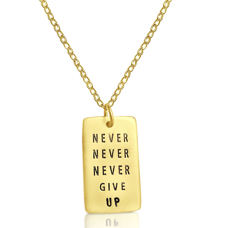 Never Give Up Gold Inspirational Quote Dog Tag Necklace