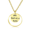 Inspirational Gold One Day at a Time Necklace